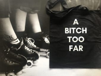 Tote bag – A bitch too far